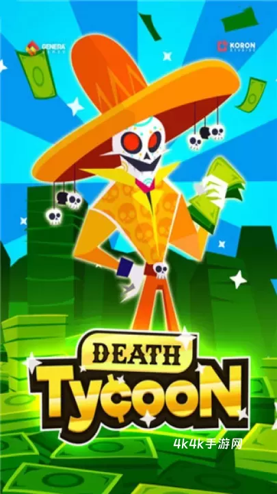 偷懒的死亡大亨_模拟经营_第1张_4k4k手游网 偷懒的死亡大亨_https://www.4k4k.cn_模拟经营_第1张